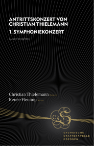 Antrittskonzert von ChristiAn thielemAnn 1. symphoniekonzert