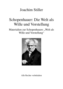 Schopenhauer: Die Welt als Wille und Vorstellung (1819)