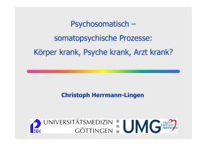 Somatopsychische Prozesse - psychosomatik.uni