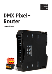 datenblatt dmx pixel-Router - Schnick-Schnack