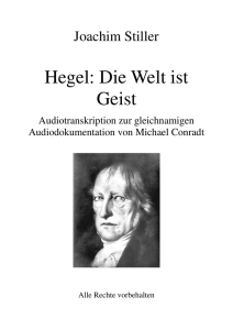 Hegel: Die Welt ist Geist