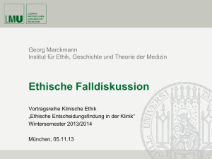 Ethische Falldiskussion - Institut für Ethik, Geschichte und Theorie