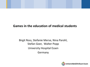 Games in the education of medical students