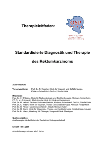 Standardisierte Diagnostik und Therapie des Rektumkarzinoms