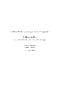Mathematische Grundlagen der Kryptographie 1. Ganze Zahlen 2