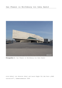 Das Phaeon in Wolfsburg von Zaha Hadid