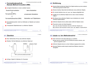 J Fernmethodenaufrufe Remote Method Invocation (RMI) J.1