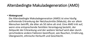 Altersbedingte Makuladegeneration (AMD)