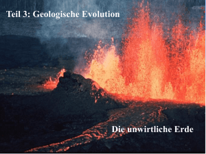Die unwirtliche Erde Teil 3: Geologische Evolution