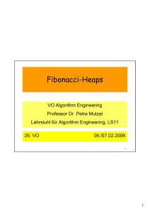 Fibonacci-Heaps - Chair 11: ALGORITHM ENGINEERING