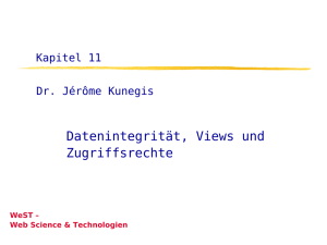 Integrität, Views - Institute for Web Science and Technologies