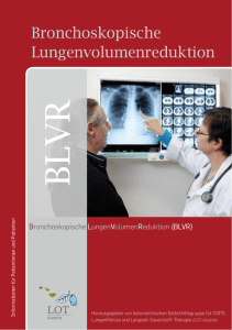 Bronchoskopische Lungenvolumenreduktion