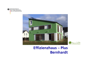 Effizienzhaus – Plus Bernhardt - Forschungsinitiative Zukunft Bau
