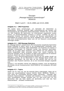 Übungen „Message-basierte Anwendungen“ WS04/05 Blatt 4 und 5