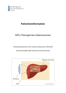 Patienteninformation HIFU-‐Therapie bei Lebertumoren