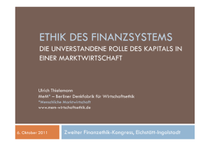ethik des finanzsystems - MeM – Denkfabrik für Wirtschaftsethik