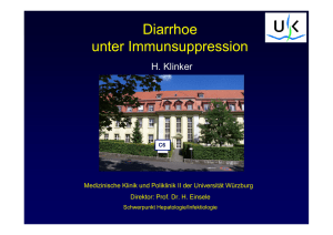 Diarrhoe unter Immunsuppression - Universitätsklinikum Würzburg