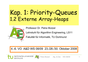 Kap. 1: Priority-Queues - Chair 11: ALGORITHM ENGINEERING