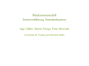 Relationenmodell - Datenmodellierung, Datenbanksysteme