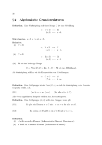 § 2 Algebraische Grundstrukturen