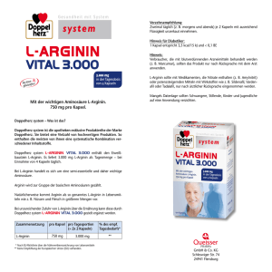 Mit der wichtigen Aminosäure L-Arginin. 750 mg pro