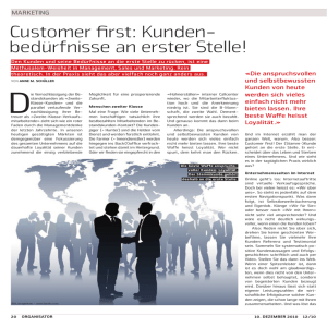 Customer first: Kunden- bedürfnisse an erster Stelle!