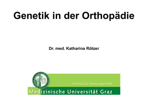 Roetzer_Genetik Orthopaedie 2012