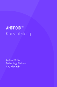 Android 4.4 – Kurzanleitung  - Android Handbuch