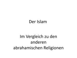 Der Islam Im Vergleich zu den anderen abrahamischen Religionen