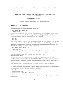Semantik und Analyse von funktionalen Programmen Aufgabenblatt