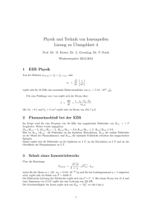 Physik und Technik von Ionenquellen Lösung zu¨Ubungsblatt 4