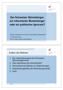 Der Schweizer Stimmbürger: ein informierter Musterbürger oder ein