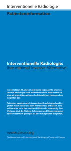 Patienteninformation Interventionelle Radiologie: www.cirse.org