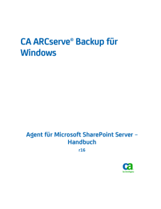 CA ARCserve Backup für Windows - Agent für Microsoft SharePoint
