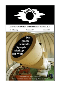 Das größte Schmidt- Spiegel- teleskop der Welt