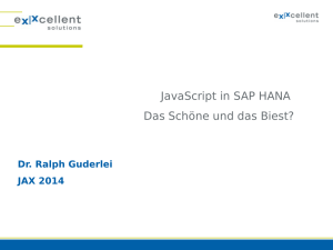 JavaScript in SAP HANA Das Schöne und das Biest?