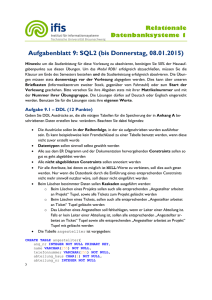 Aufgabenblatt 9: SQL2 (bis Donnerstag, 08.01.2015)