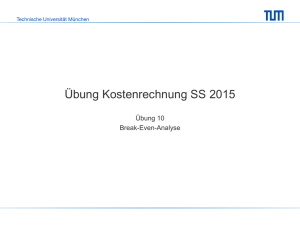 Übung Kostenrechnung SS 2014 - Technische Universität München