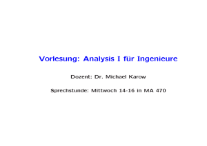 Vorlesung: Analysis I für Ingenieure - homepages.math.tu
