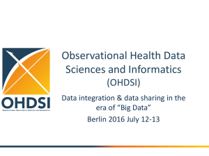 Observational Health Data Sciences and Informatics