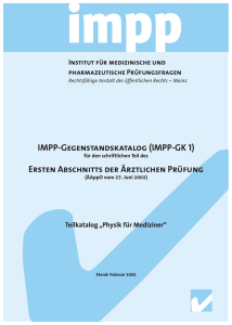Physik für Mediziner: Auflage von Februar 2005, noch gültig