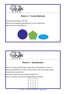 Station 2 – Formen-Merksatz Station 4 – Quadratraster