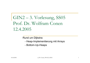 GIN2 – 3. Vorlesung, SS05 Prof. Dr. Wolfram Conen 12.4.2005