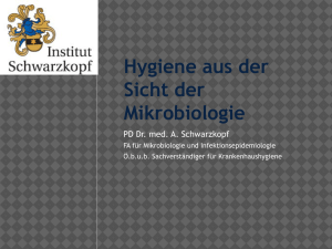 Hygiene aus der Sicht der Mikrobiologie