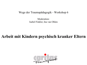 Workshop: Arbeit mit Kindern psychisch kranker Eltern