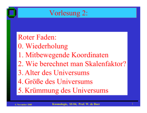 Kosmologie, SS 04, Prof. W. de Boer