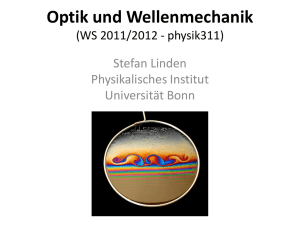 Optik und Wellenmechanik (WS 2011/2012