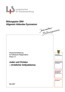 Juden und Christen – christlicher Antijudaismus Bildungsplan 2004