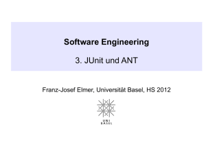 Software Engineering 3. JUnit und ANT