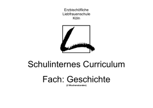 Schulinternes Curriculum Fach: Geschichte